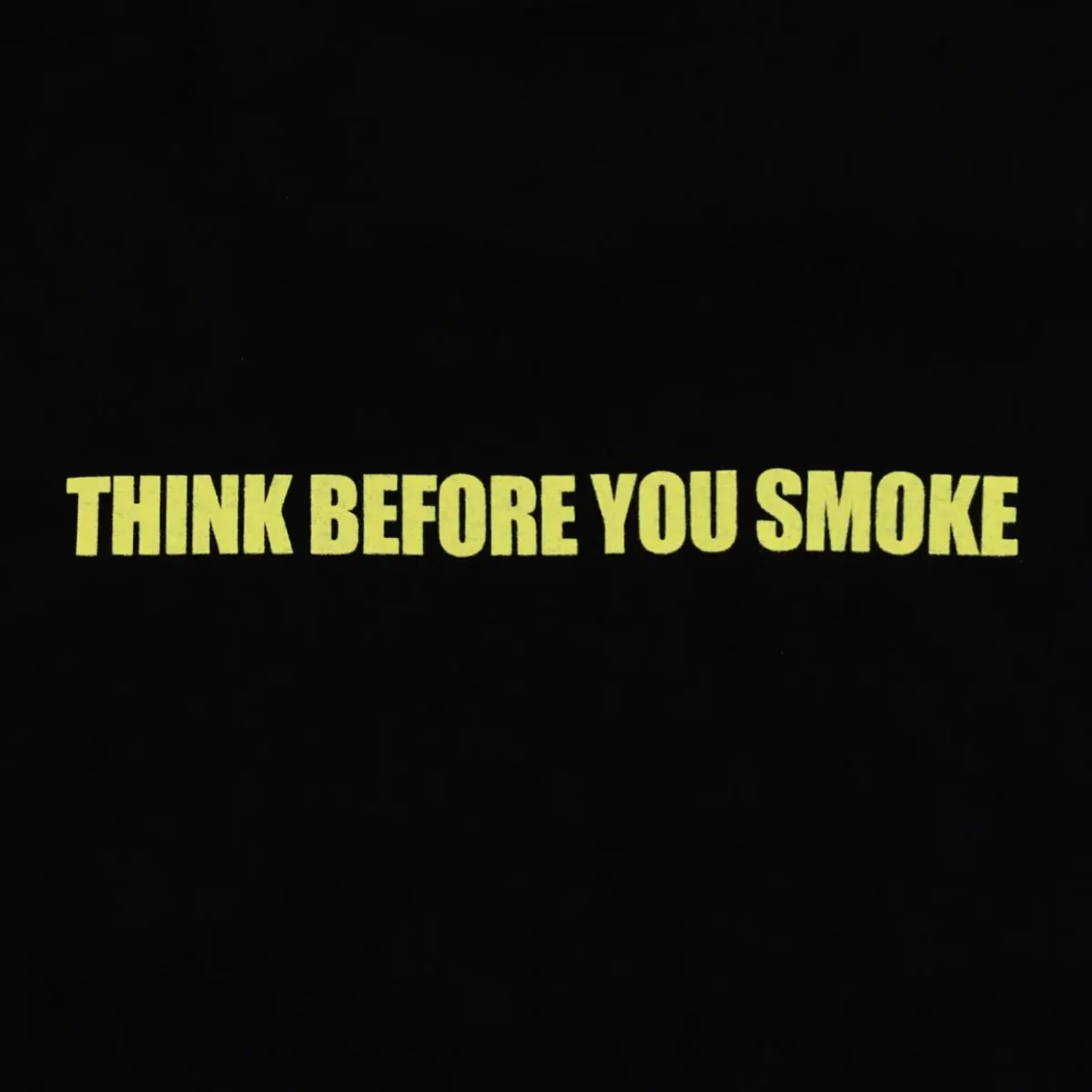 Think Before You Smoke Tee 'Black' - Image 3